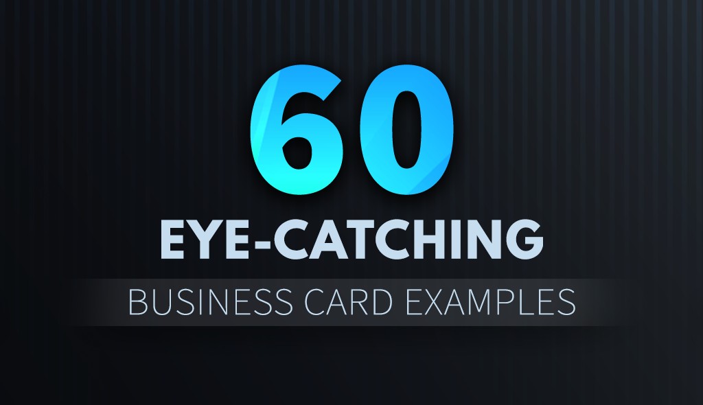 60 eye catching business card 1 1024x590